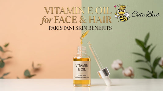 Vitamin E Oil for Face & Hair Pakistani Skin Benefits